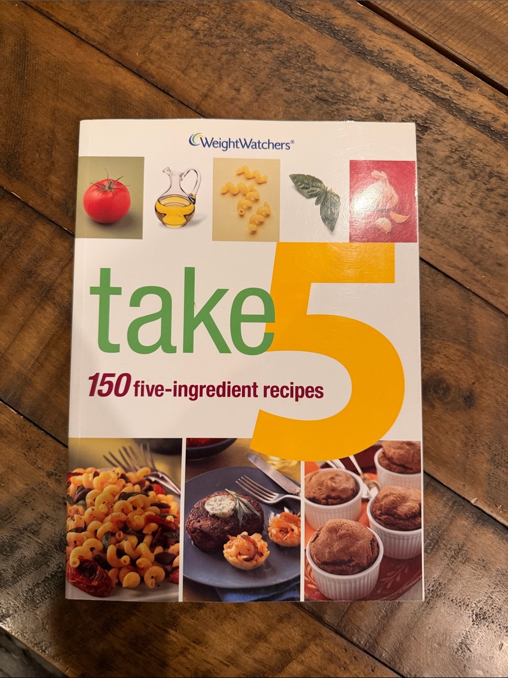 Weight Watchers Take 5 Cookbook